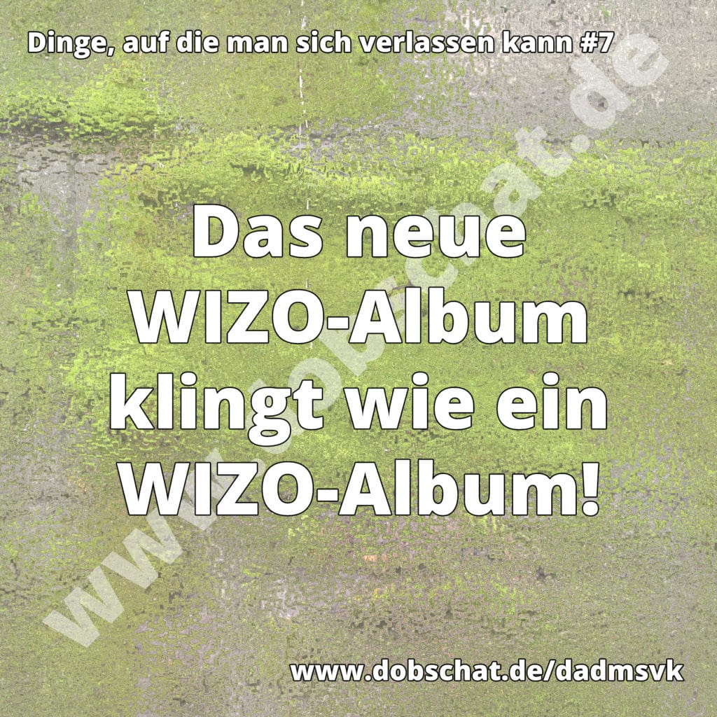 #7 - Heute ist das neue WIZO-Album „Der“  erschienen…